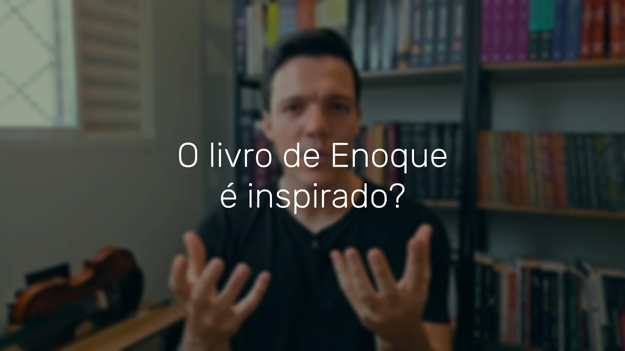 O livro de Enoque é inspirado? | O livro escondido da bíblia