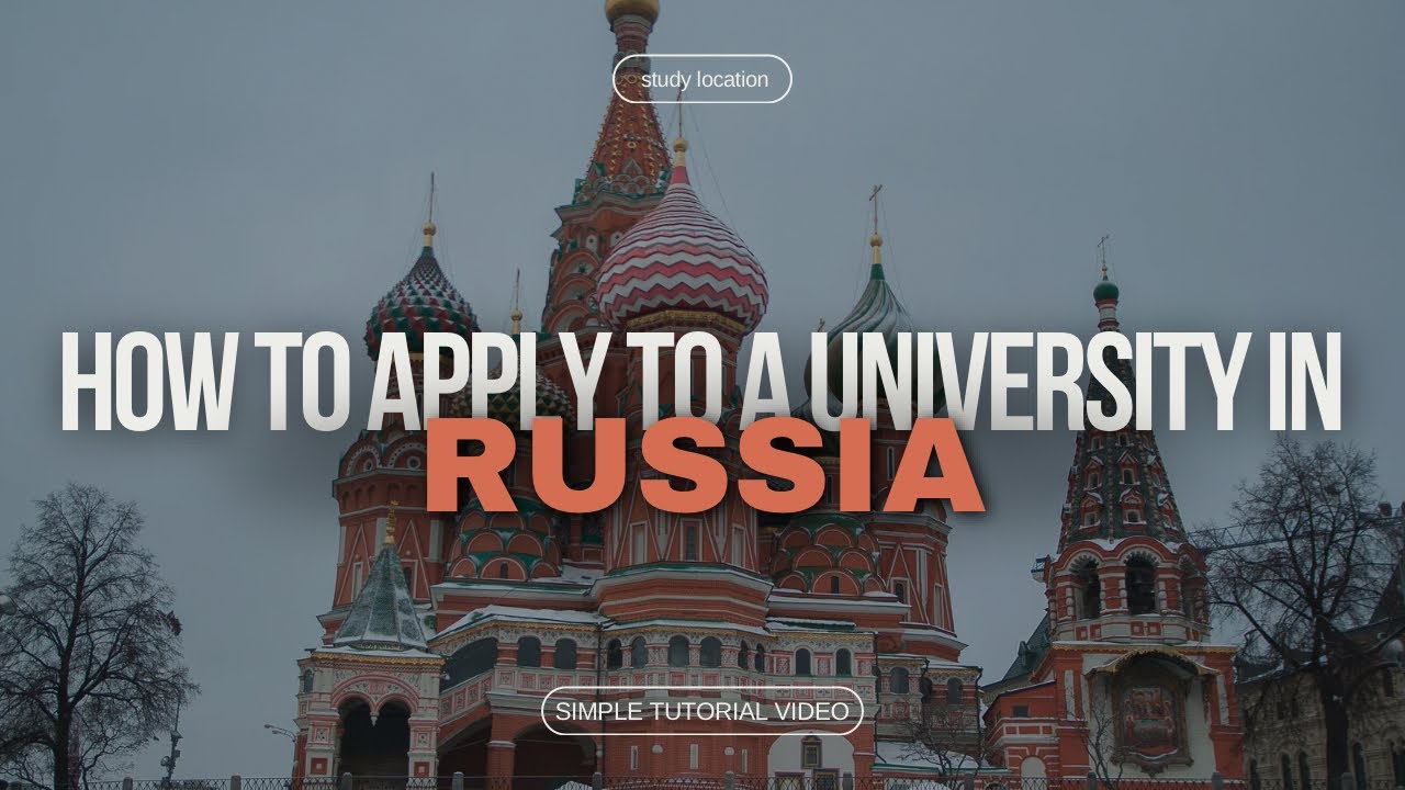 How to apply to a Russian university? Tutorial video