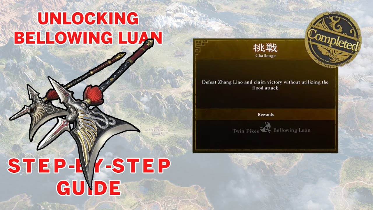 DYNASTY WARRIORS ORIGINS - Unlock Bellowing Luan Twin Pikes