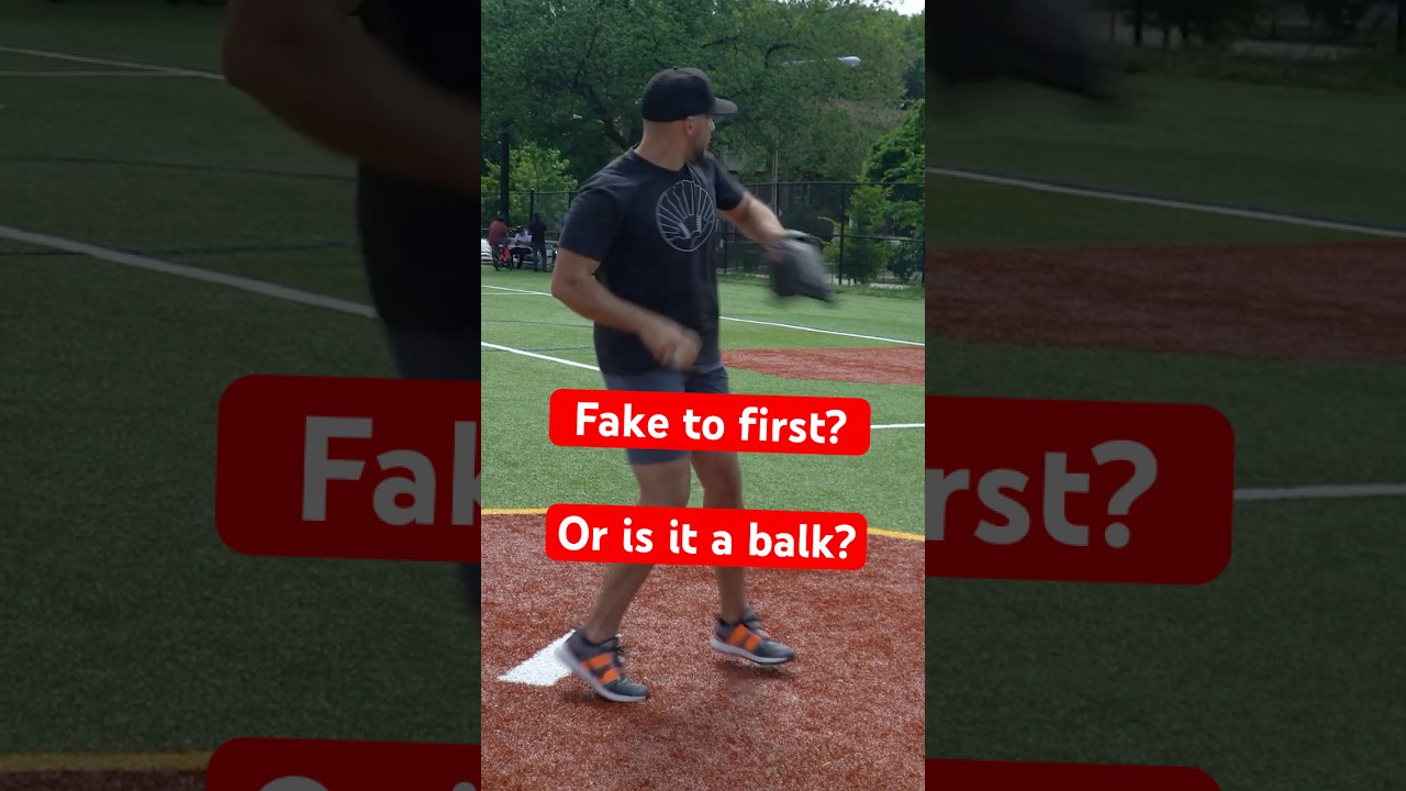 Is It a Balk? Faking a Pickoff to First Base
