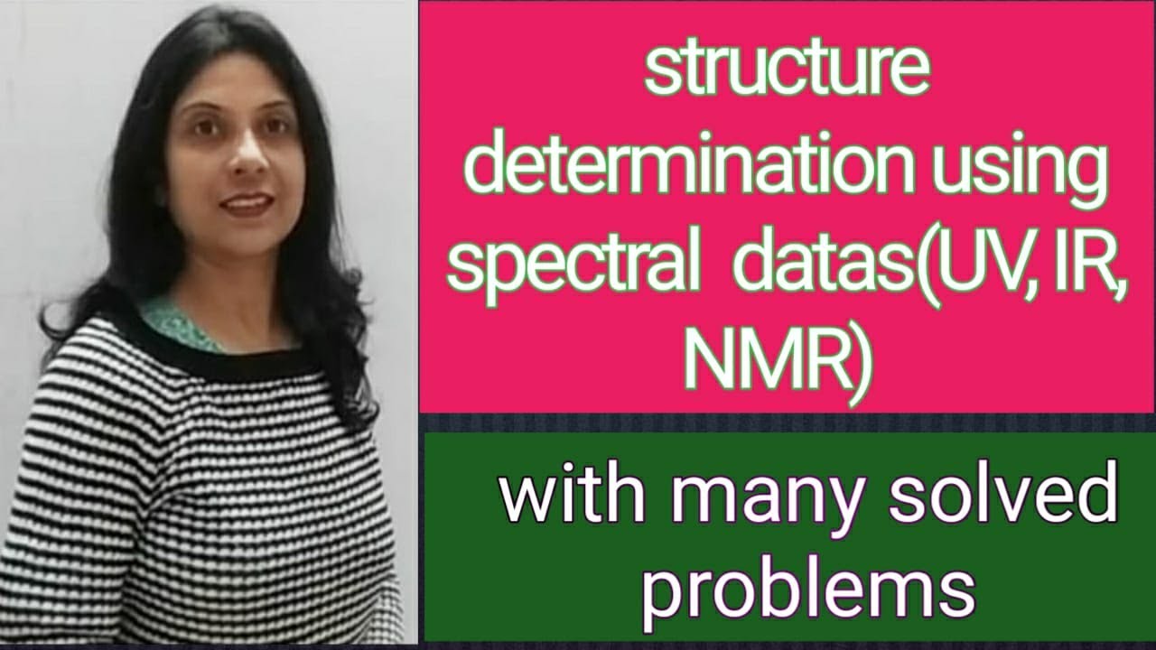 Structure determination using IR,UV,NMR datas|spectral problems|structure determine  spectral datas
