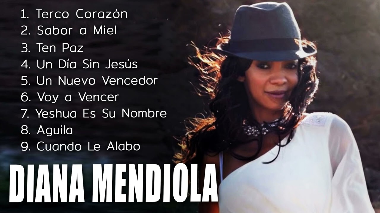 Diana Mendiola Exitos :2 Horas de M&uacute;sica Cristiana con Diana Mendiola