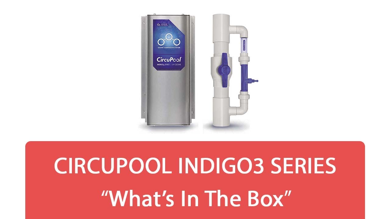 CircuPool® INDIGO3-Series Pool Ozone Generator - 