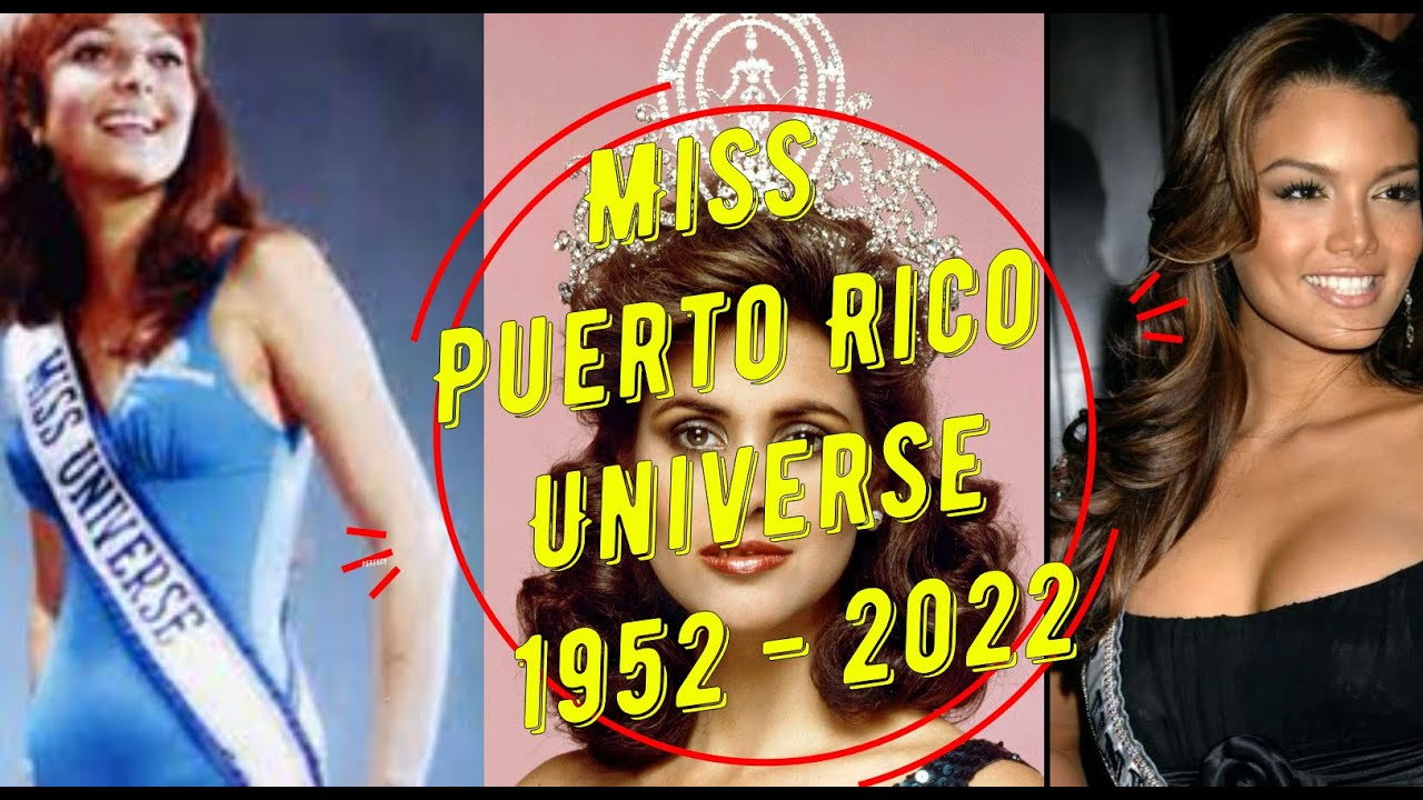 Miss Puerto Rico Universe 1952 - 2022