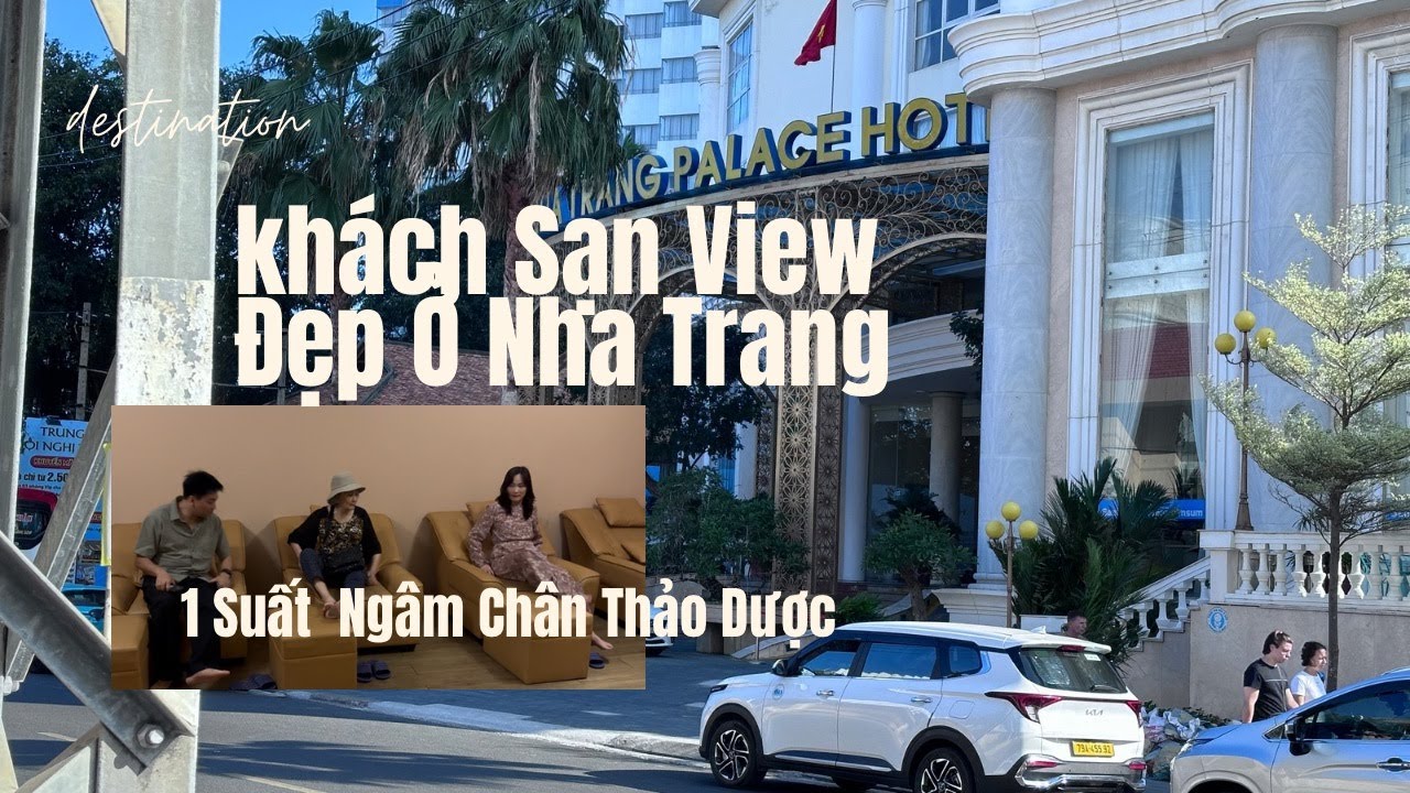 Review Khách Sạn Tại Thành Phố Biển Nha Trang View Cực Đẹp/ Buffet Sáng Và 1 Suất Ngâm Chân