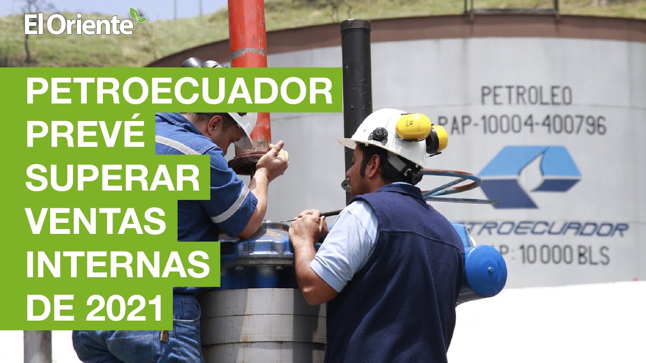 Podcast Noti Oriente: Petroecuador prevé superar su volumen de ventas internas de 2021