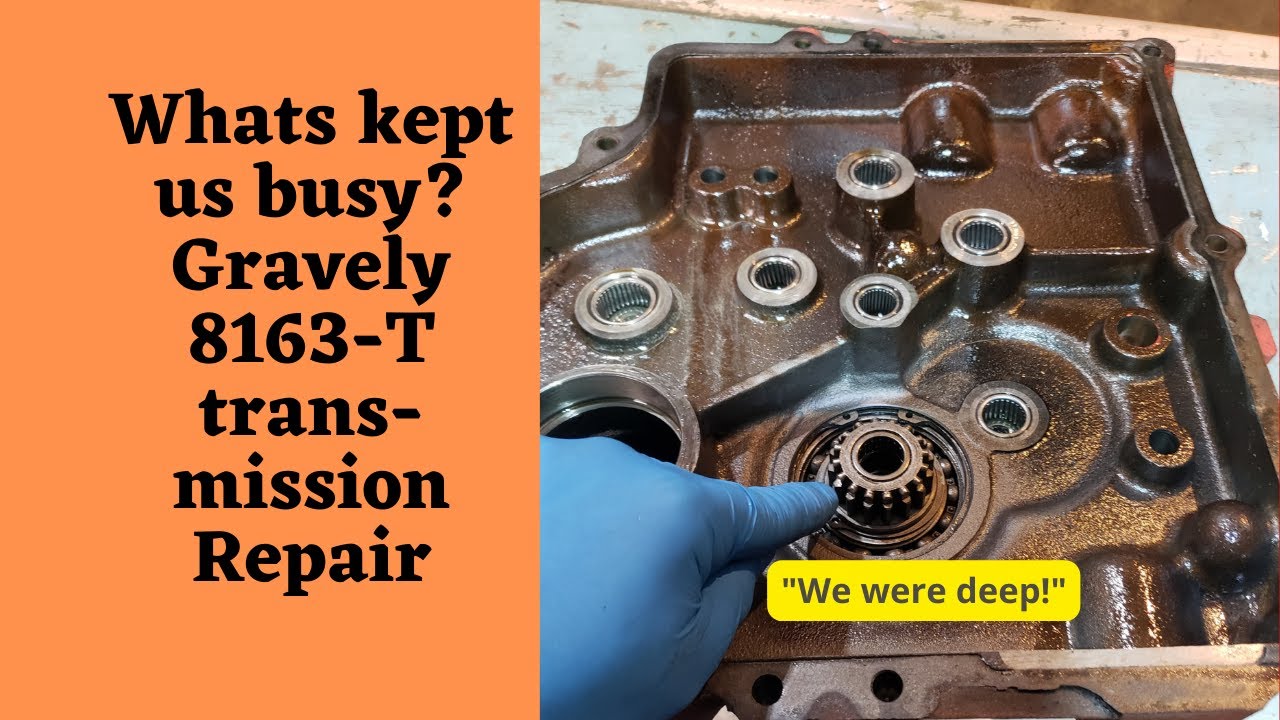Where we've been: doing a Gravely 8163-T Transmission Repair