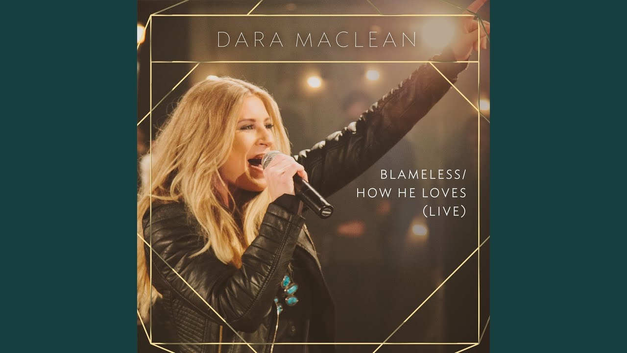 Blameless / How He Loves (Live)