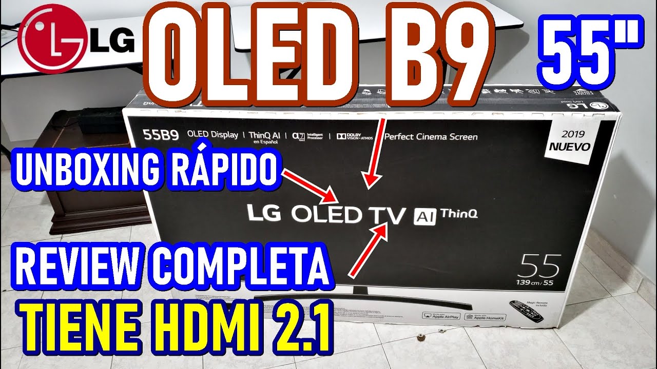 LG B9 OLED SMART TV: UNBOXING Y REVIEW COMPLETA CALIDAD DE IMAGEN VIDEOJUEGOS - TIENE HDMI 2.1