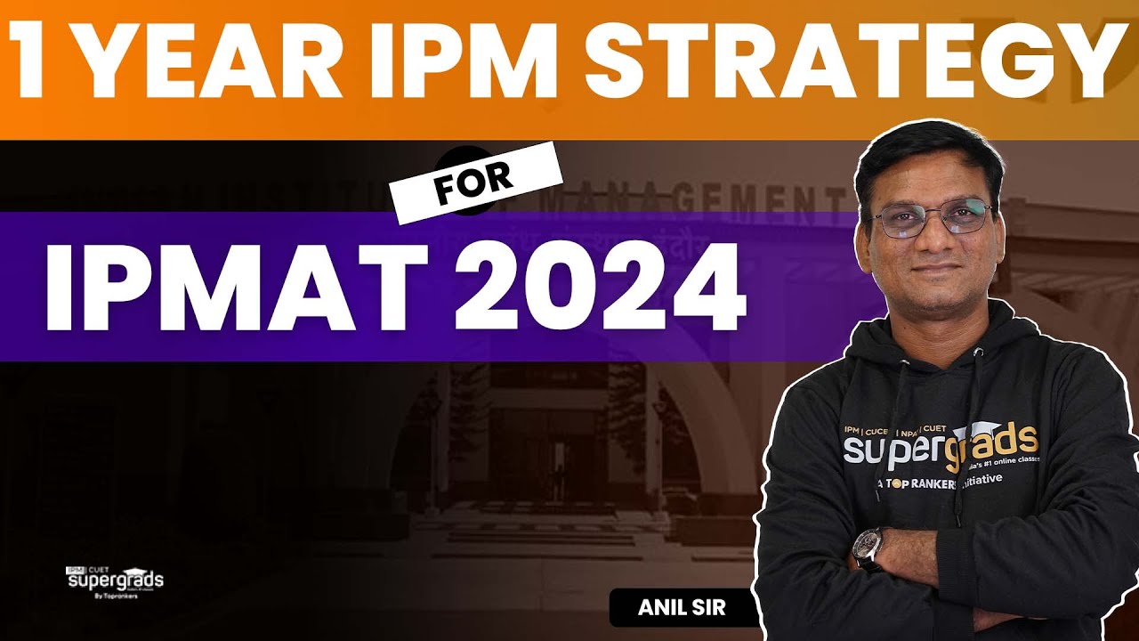 IPMAT 2024 Preparation Strategy | Complete 1 Year Study Plan for 2024 Aspirants📝 | IPMAT 2024