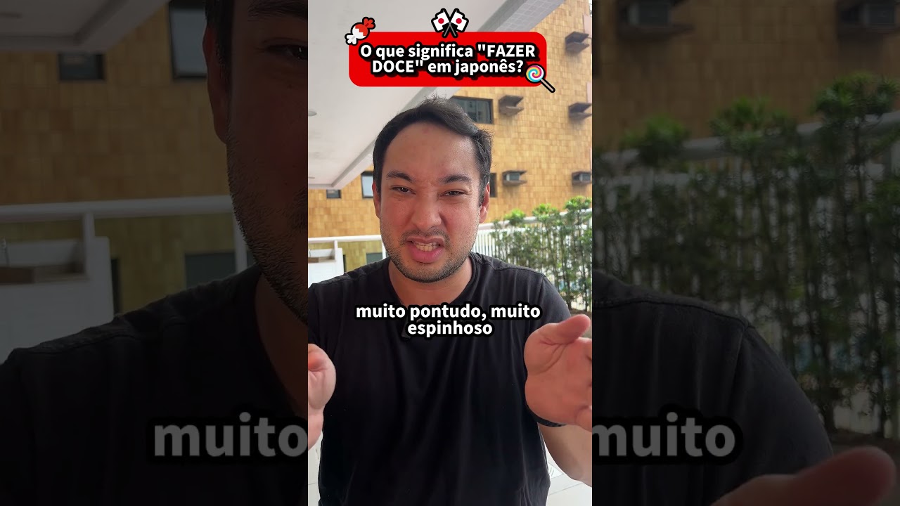 O que significa "Fazer doce" em japonês 