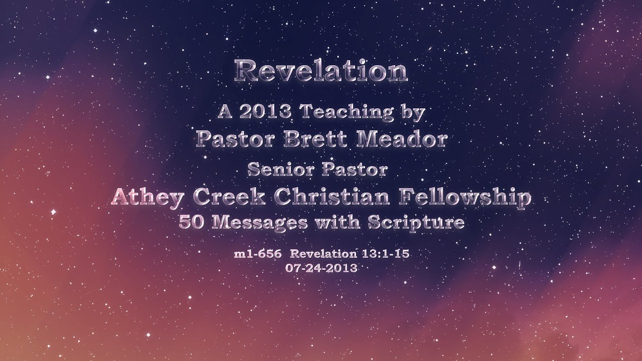 032  m1-656  Revelation 13:1-15   07-24-2013