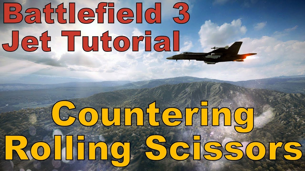 Battlefield 3 Jet Tutorial - Countering The Rolling Scissors (Hooking)