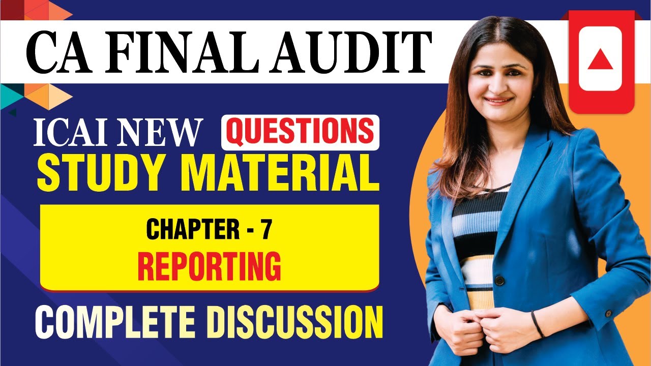 CA FINAL AUDIT STUDY MATERIAL QUES || CH 07 || CA FINAL AUDIT || MAY 2024 EXAMS || NEW SYLLABUS ||