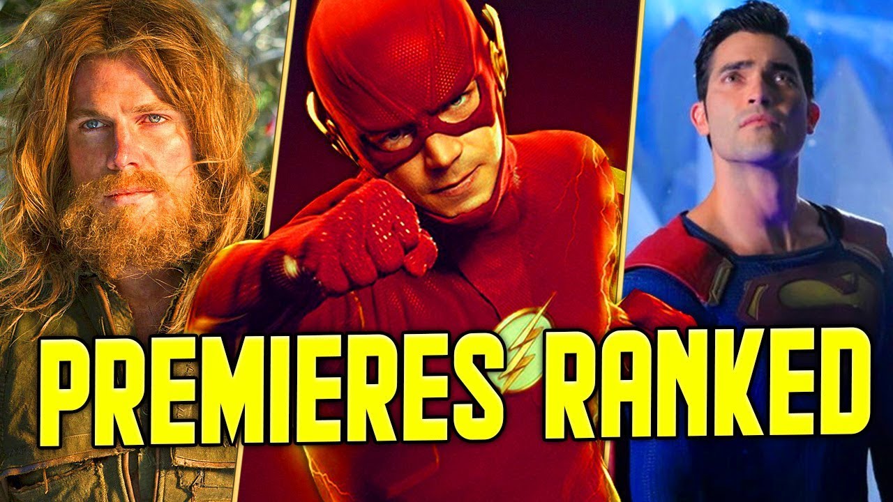 Arrowverse All Season Premieres RANKED! (Updated)
