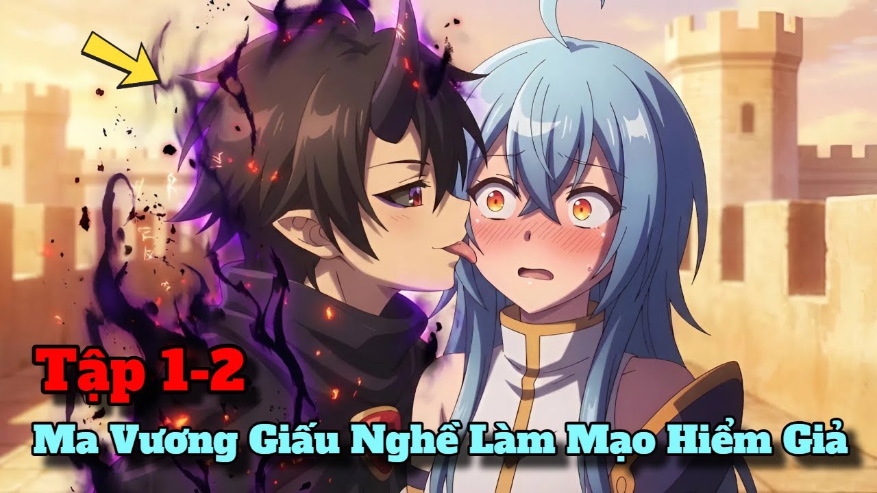 Ma Vương Giấu Nghề Làm Mạo Hiểm Giả Bình Thường Để Lấy Vợ