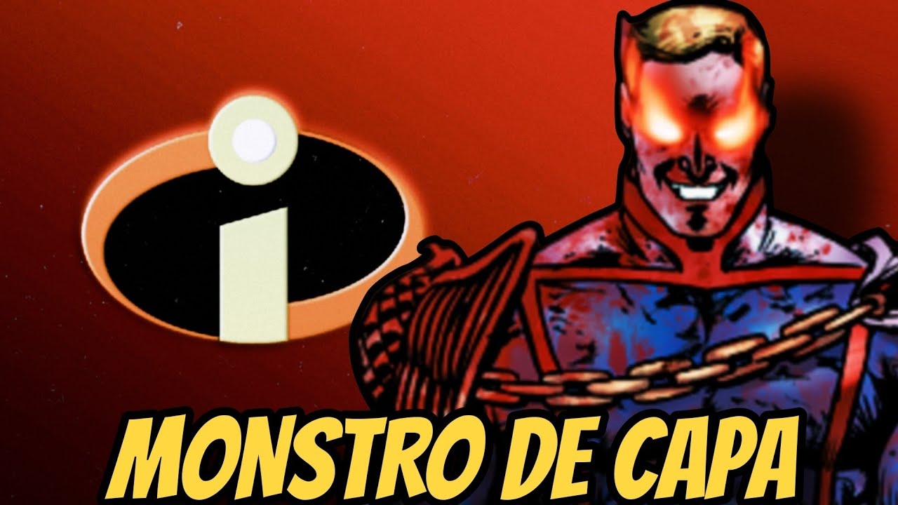 Homelander (QUASE) Sola Os Incríveis- E Por Que?