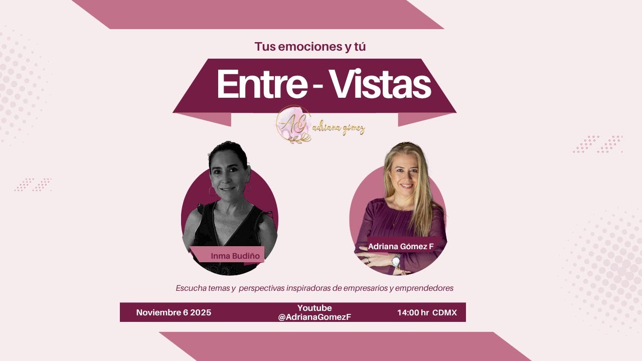 Entre-Vistas con Inma Budiño - Tus emociones y tú 