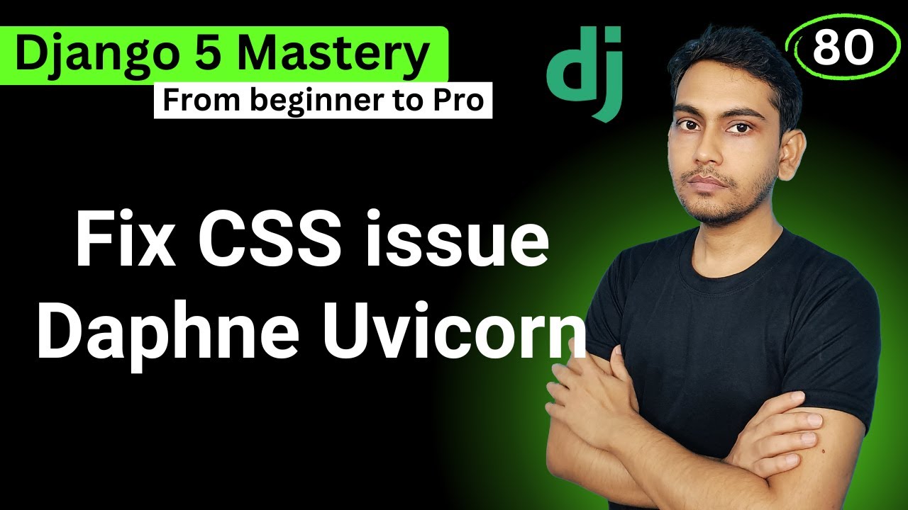 Fix CSS Static File issue on ASGI Django Async Server