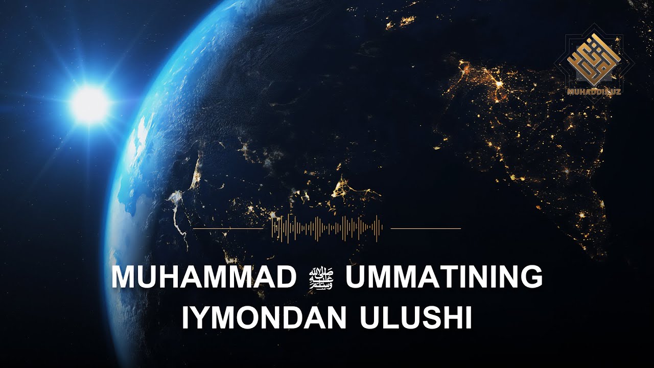 Muhammad ﷺ ummatining iymondan ulushi