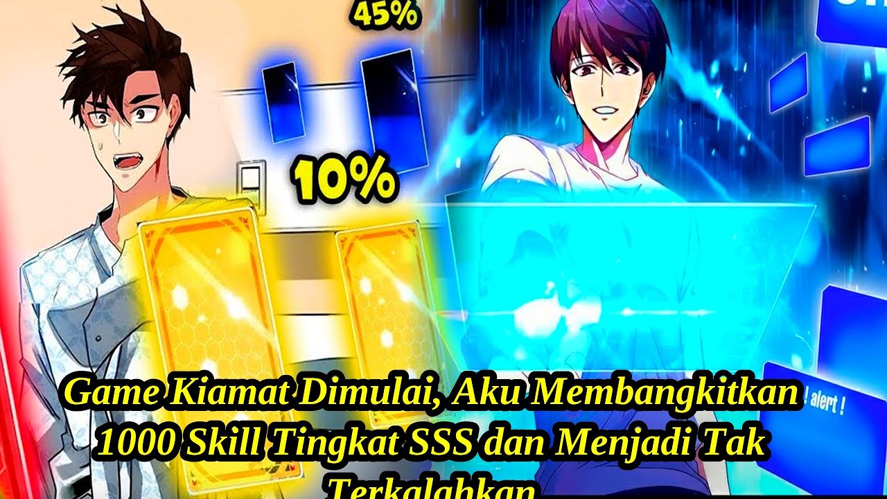 Game Kiamat Dimulai, Aku Membangkitkan 1000 Skill Tingkat SSS dan Menjadi Tak Terkalahkan