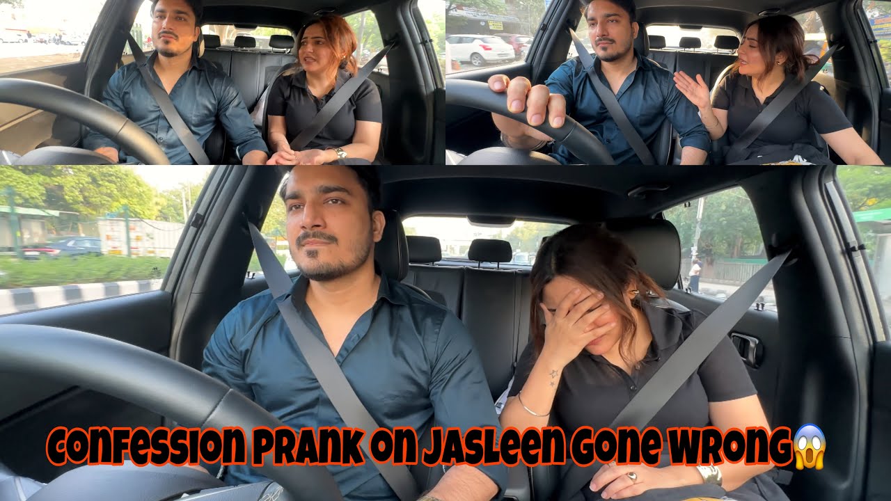 Confession prank on jasleen got too serious😱