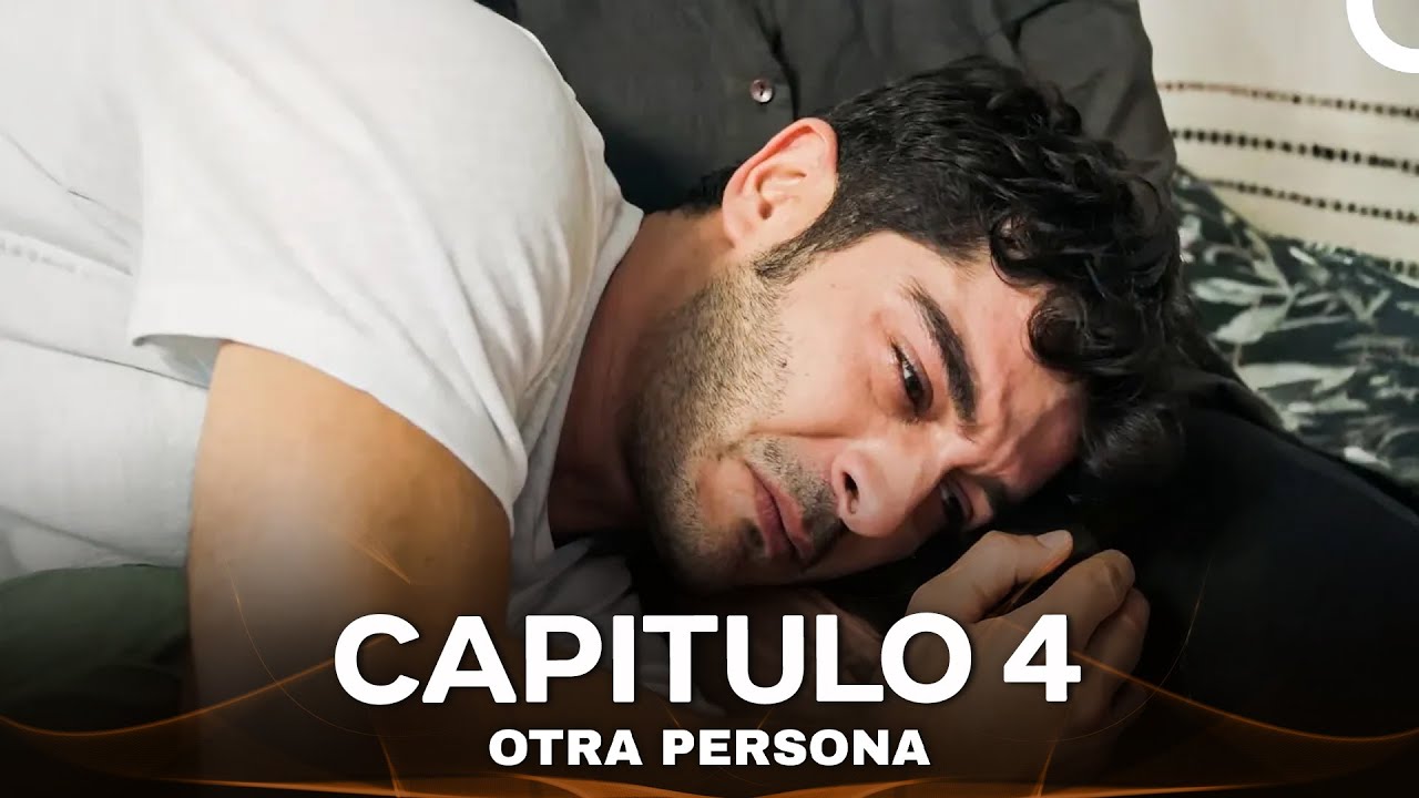 Otra Persona Capítulo 4 (Doblado En Espanol - Versión Larga)