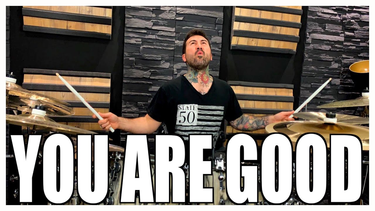 You Are Good -  Israel Houghton - DRUM COVER