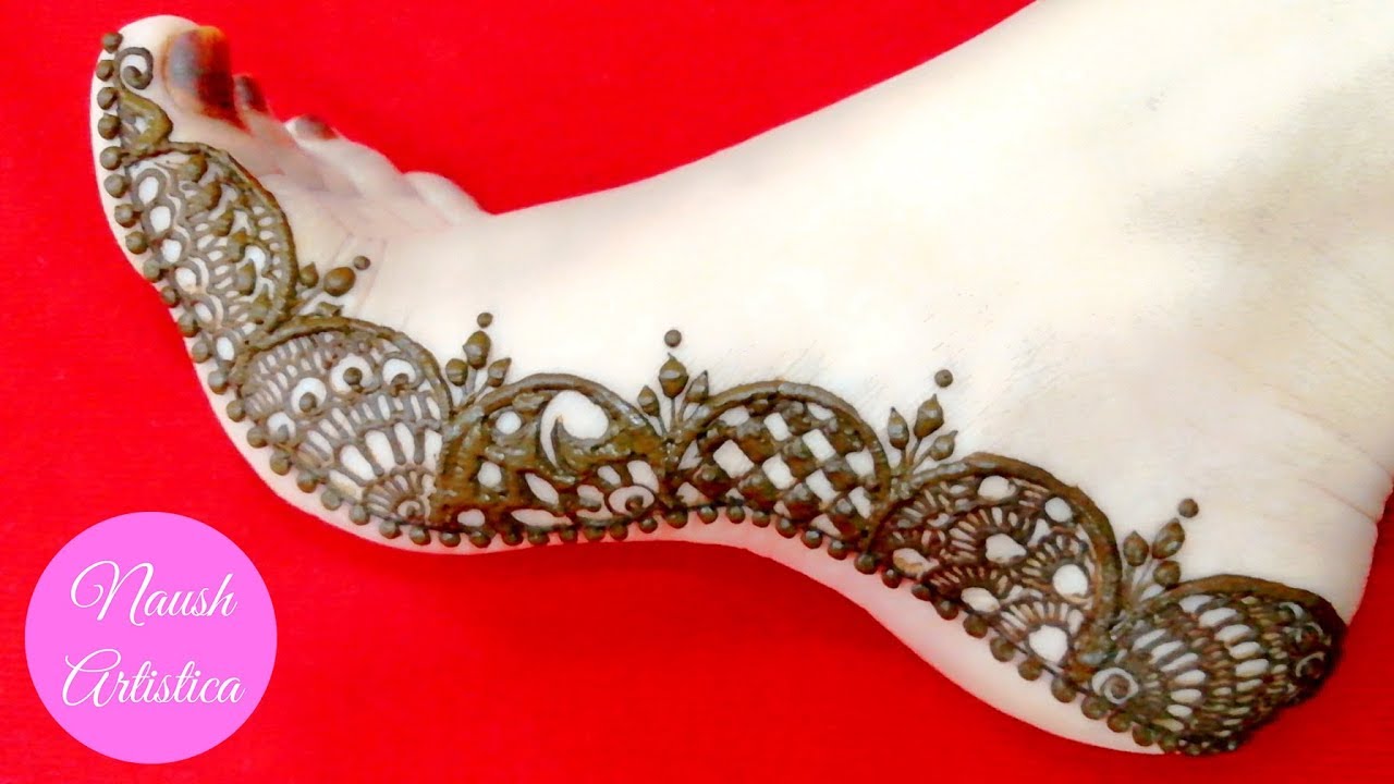 Beautiful Foot Mehndi Design 2019 | Leg Henna Simple and Easy for Eid | Teej - Naush Artistica