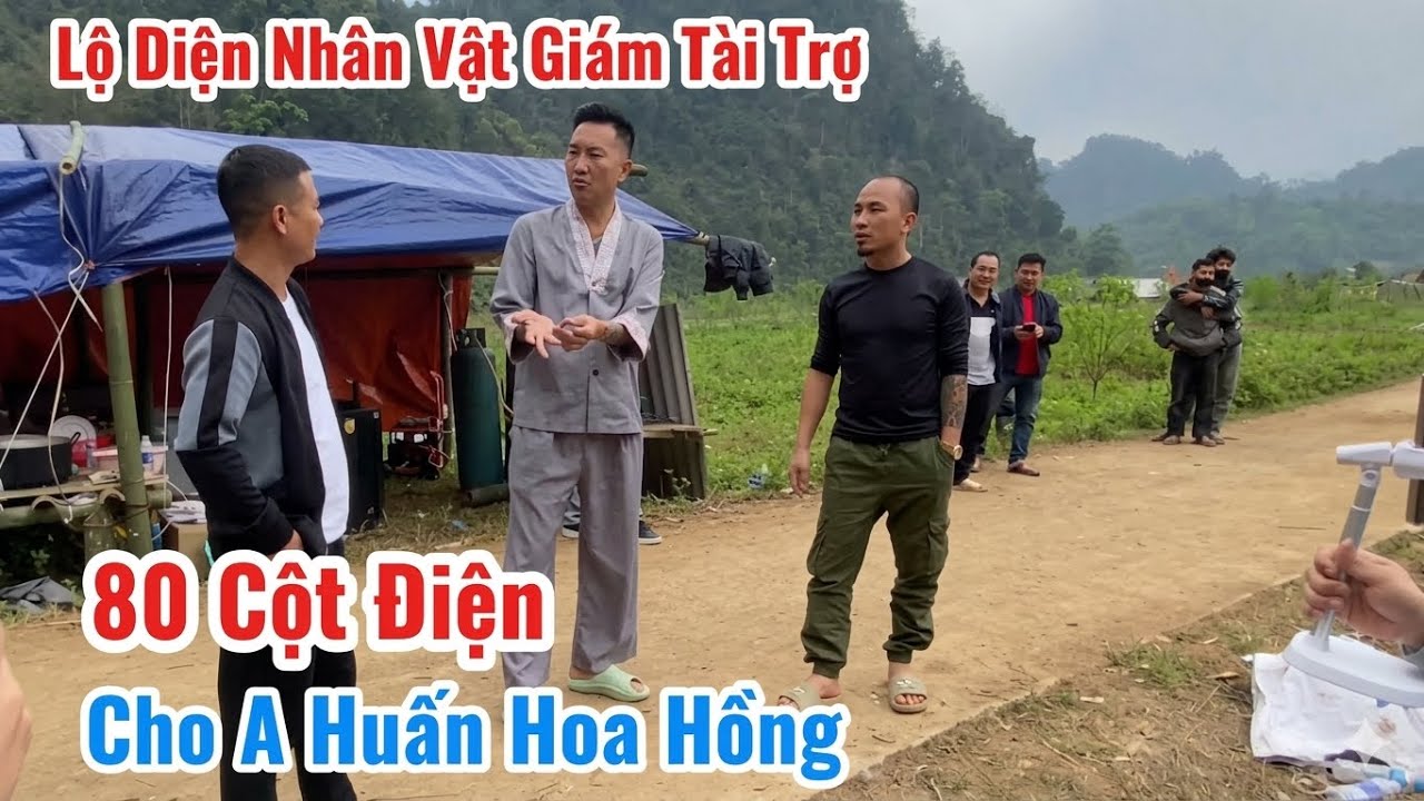 🔴 Bất Ngờ Thân Thế Người Tài Trợ 80 Cột Điện Cho A Huấn Hoa Hồng #huanhoahong #tuthien 