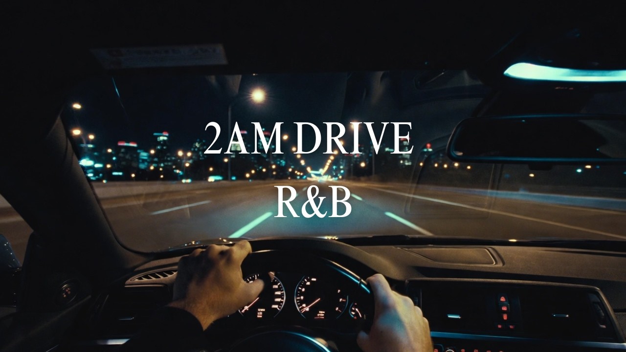 Late Night R&B Vol. 2 | Calm 2AM Music for Focus, Study & Night Drives