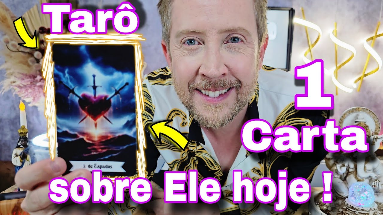1 CARTA SOBRE ELE HOJE ! QUAL A ENERGIA DELE HOJE EM RELAÇÃO A VOCÊ?rei do oráculo hoje,bubatarohoje