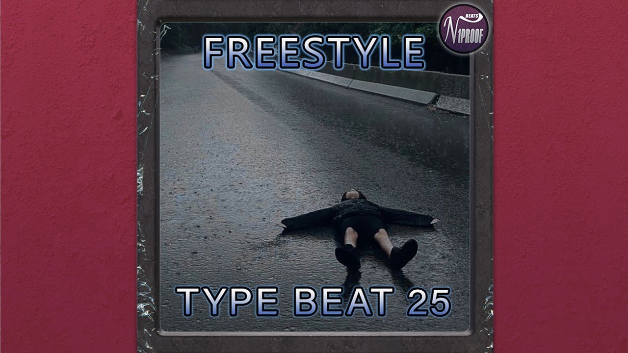 FREESTYLE TYPE BEAT 25 