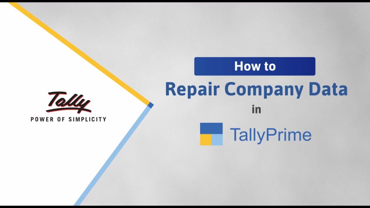 How to Repair Company Data in TallyPrime | TallyHelp