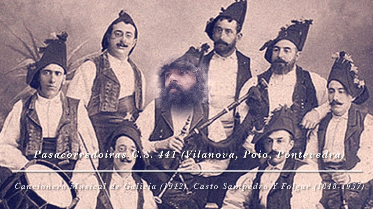 Pasacorredoiras C.S. 441 (Vilanova, Poio, Pontevedra) Cancionero Musical de Galicia (1942).