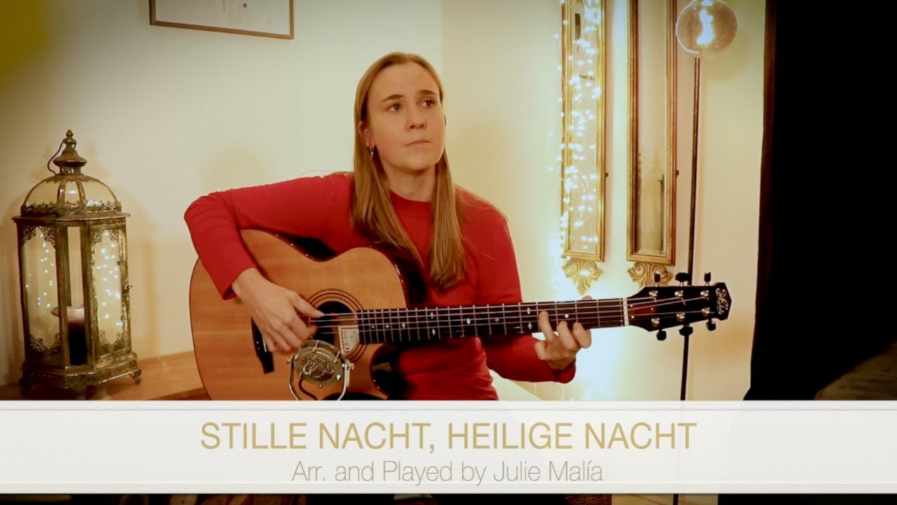 Stille Nacht, Heilige Nacht (Silent night) in DADGAD - Arr. by Julie Malía