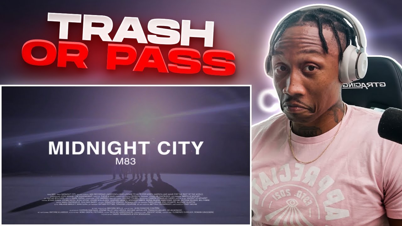 TRASH or PASS! M83 ( Midnight City ) [REACTION!!!]
