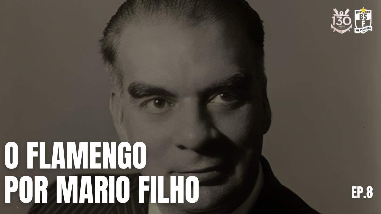 O FLAMENGO POR MARIO FILHO 