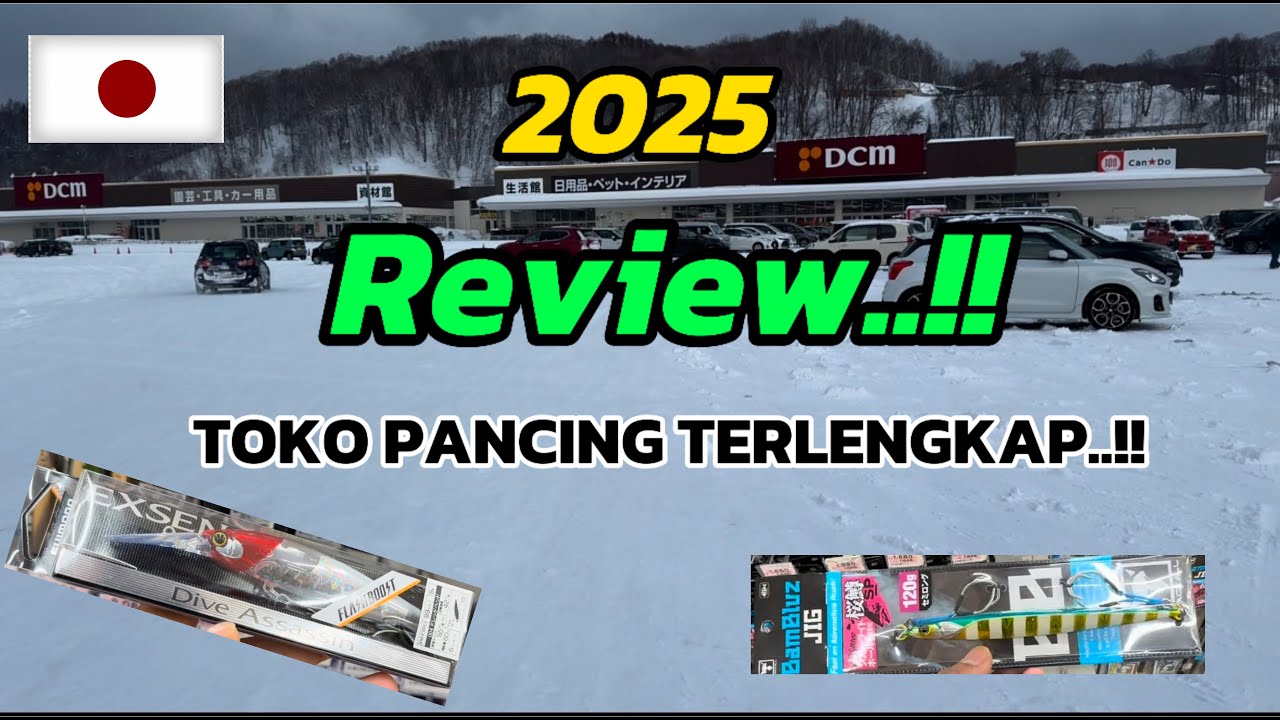 REVIEW ...!!TOKO PANCING TERLENGKAP DI JEPANG