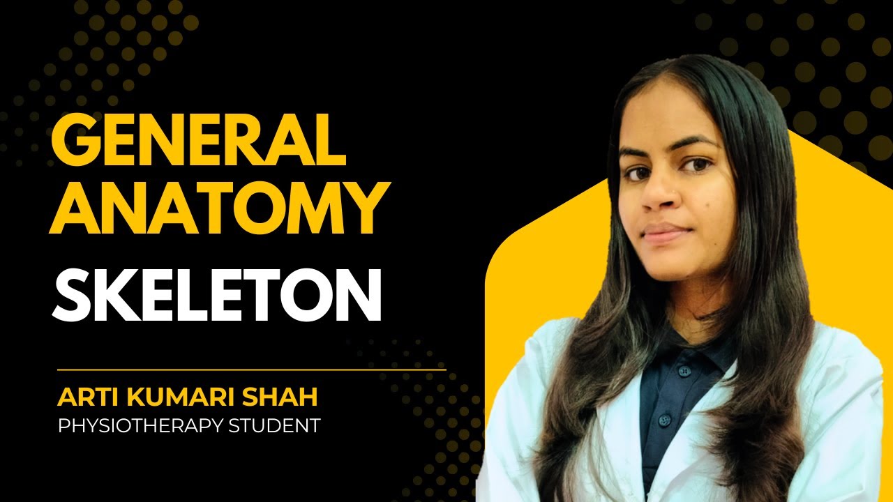 Skeleton - One shot | General Anatomy (BD Chaurasia) | BPT 1st year Lecture | MPMSU | with Notes