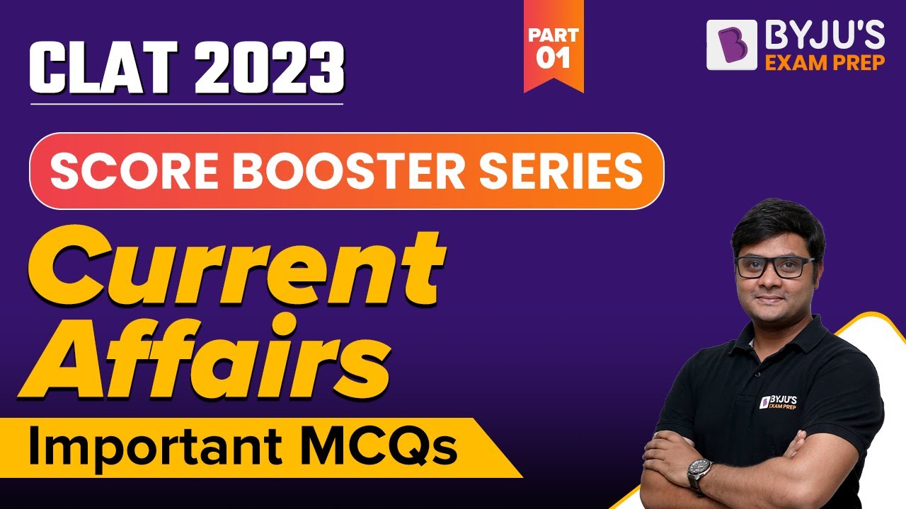 Current Affairs Practice Questions | CLAT 2023 Current Affairs Preparation | Part 1 | Abhimanyu Sir