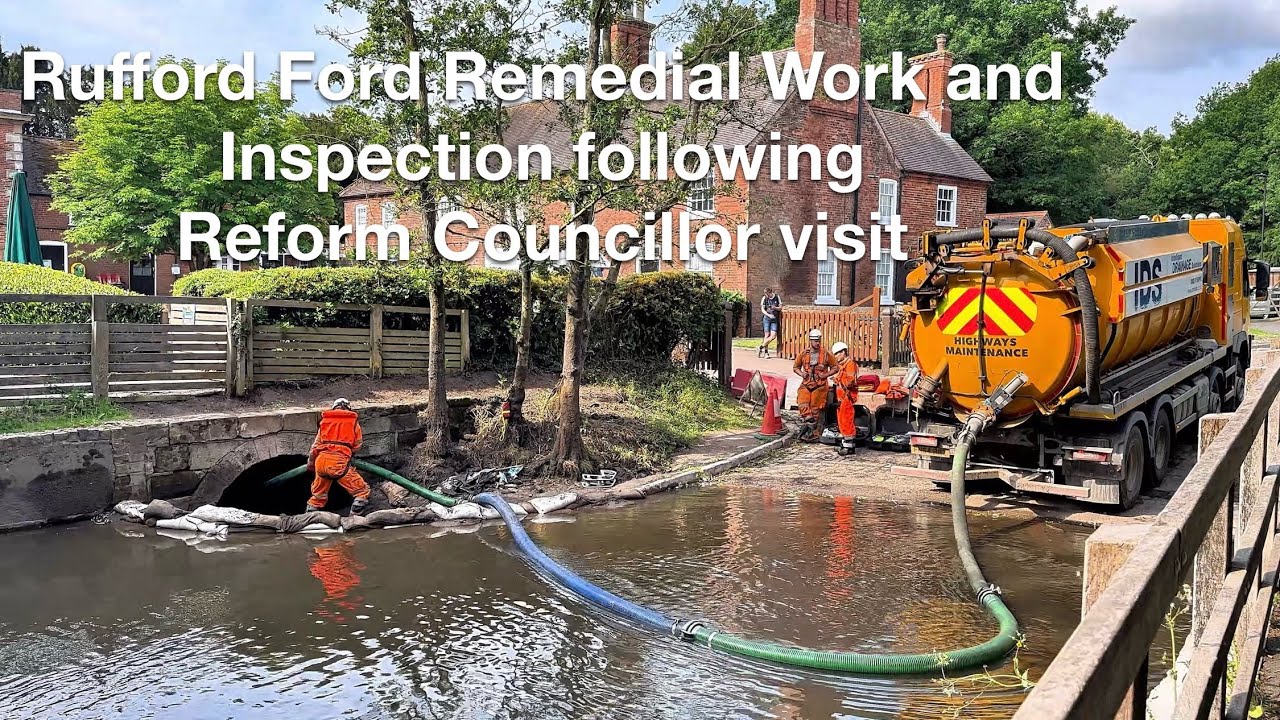 Rufford Ford Remidial Works and Inspection after Reform Visit