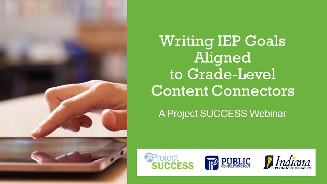 Writing IEP Goals Aligned to Grade-Level Content Connectors