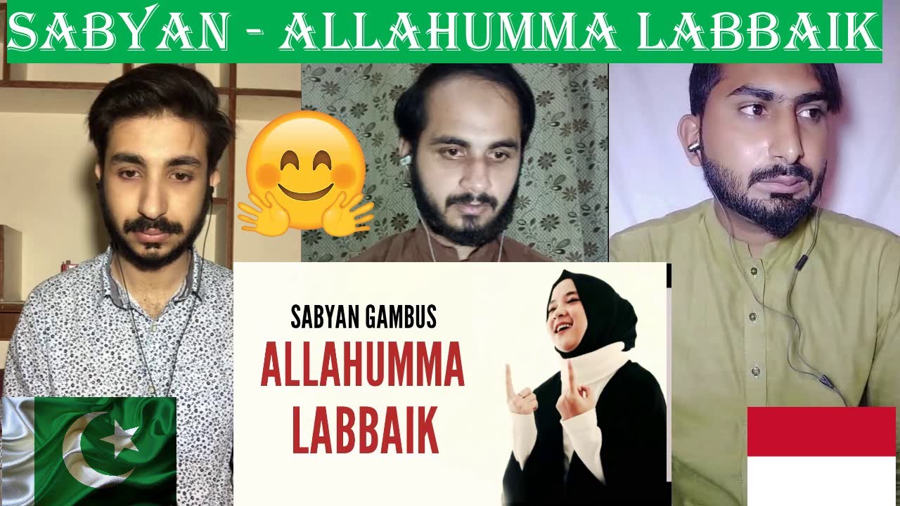 Pakistani Reaction On SABYAN - ALLAHUMMA LABBAIK Official Video || Beautiful Indonesian Voice ||