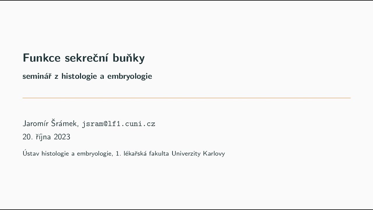 Seminář z histologie: Funkce sekreční buňky (20. 10. 2023)
