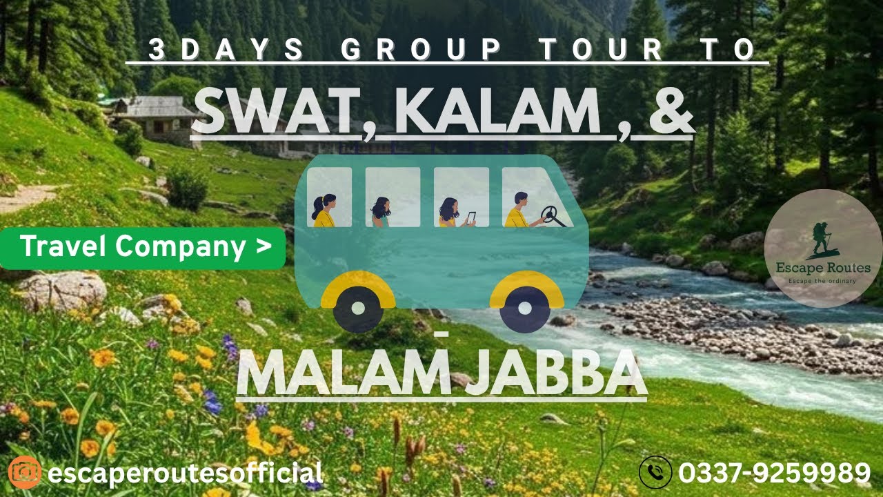3 Days Adventure to Swat, Kalam & Malam Jabba | Travel Highlights🇵🇰| Escape Routes (Travel Company)|
