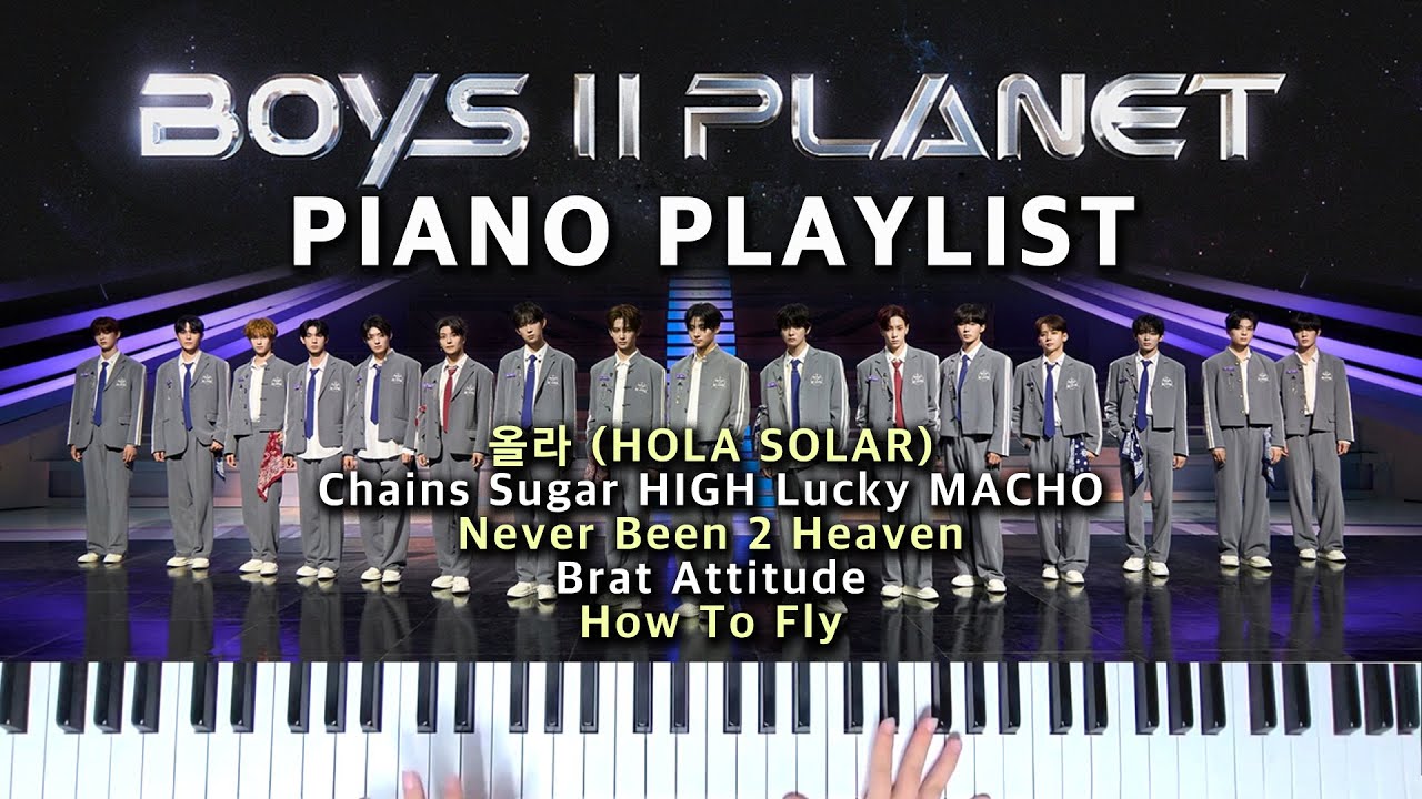 보이즈플래닛2 피아노 커버 플레이리스트 음원 모음 : BOYS II PLANET piano cover playlist
