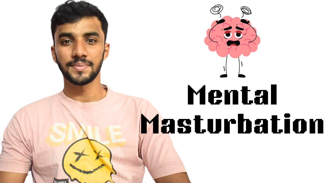 What is Mental Masturbation in tamil ? | Mental Masturbation Explained