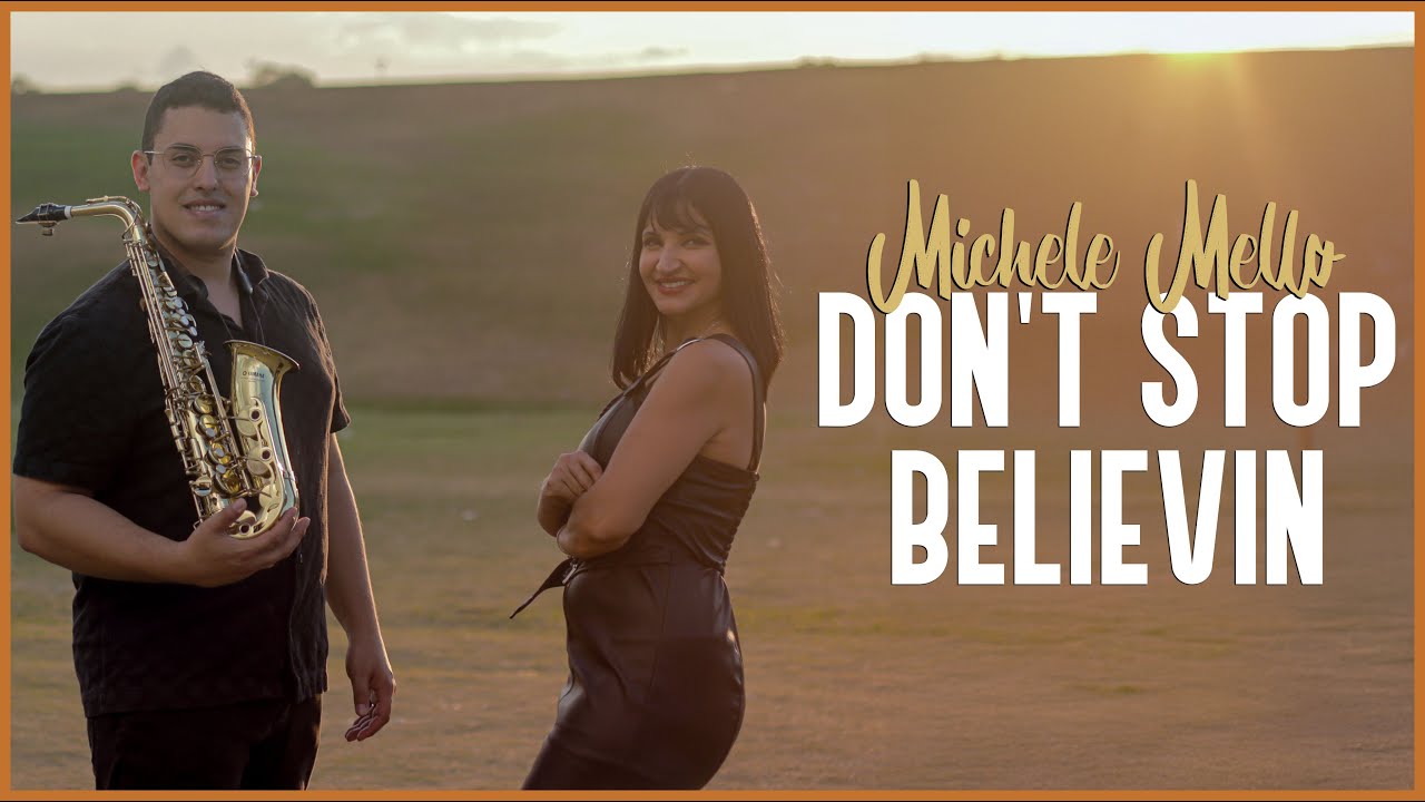 Don't Stop Believin-Journey/Cover Michele Mello Music 