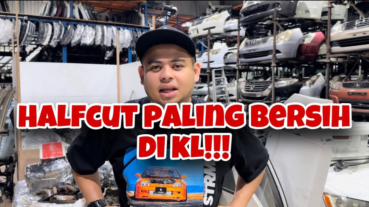 Halfcut PALING BERSIH di KL!!!